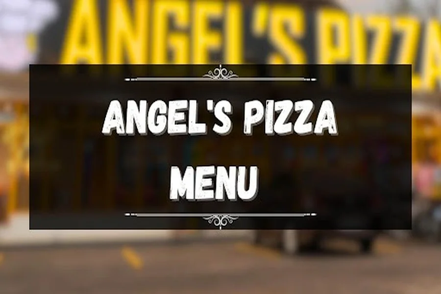 Angels Pizza Menu